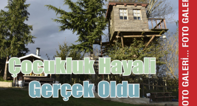 Çocukluk Hayaliydi Gerçek Oldu 