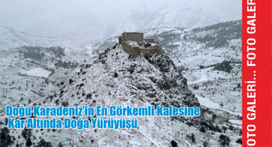 Doğu Karadeniz’in En Görkemli Kalesine Kar Altında Doğa Yürüyüşü    