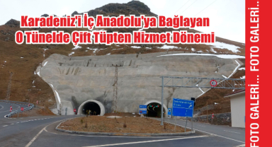 Karadeniz'i İç Anadolu'ya Bağlayan O Tünelde Çift Tüpten Hizmet Dönemi 