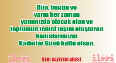 Kadınlar Günü Kutlu Olsun