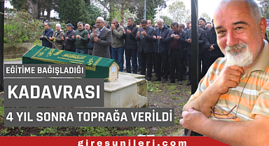Eğitime bağışlanan kadavra 4 yıl sonra toprağa verildi