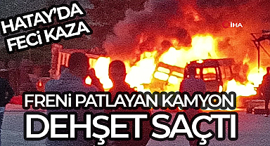 Freni patlayan kamyon asker uğurlama eğlencesini savaş alanına çevirdi: 6 ölü
