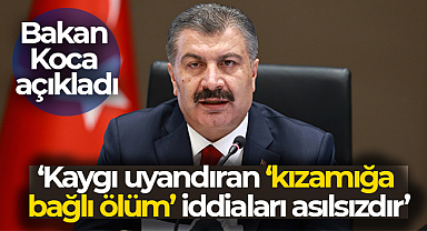 Sağlık Bakanı Koca: 'Kaygı uyandıran ‘kızamığa bağlı ölüm’ iddiaları asılsızdır'