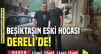 Beşiktaş'ın eski hocası Dereli 'de!