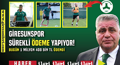 Giresunspor sürekli ödeme yapıyor!