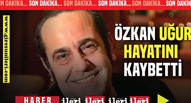 Usta Sanatçı hayatını kaybetti