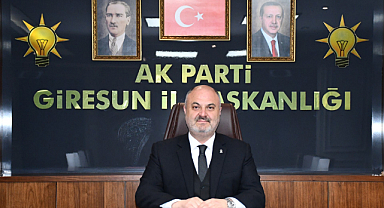 AK Parti Giresun İl Başkanı Yılmaz’dan 30 Ağustos’a özel mesaj