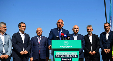 Bakan Ersoy Sümela Kültür Yolu Festivali’nin açılışı için Trabzon’da