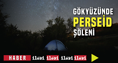 Gökyüzünde 'Perseid' şöleni