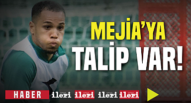 Mejia'ya talip var