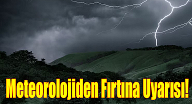Fırtına uyarısı!