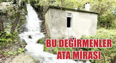 Bu değirmenler ata mirası