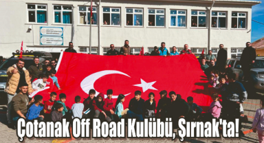 Çotanak Off Road Kulübü, Şırnak'ta!