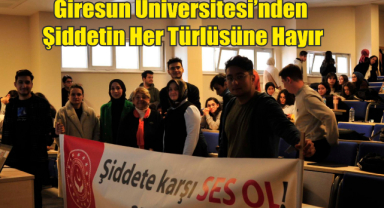 Giresun Üniversitesi’nden Şiddetin Her Türlüsüne Hayır