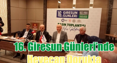 16. Giresun Günleri’nde Heyecan Dorukta