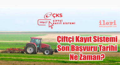 Çiftçi Kayıt Sistemi Son Başvuru Tarihi Ne Zaman?