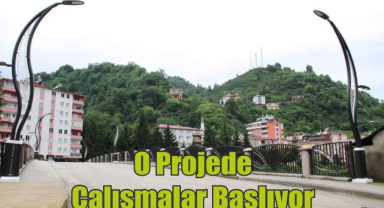 Giresun’da İhalesi Yapılan O Projede Çalışmalar Başlıyor