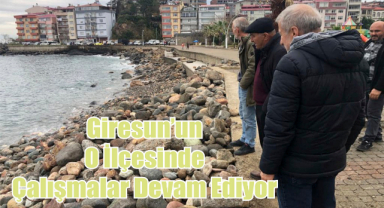 Giresun’un O İlçesinde Çalışmalar Devam Ediyor
