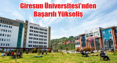 Giresun Üniversitesi’nden Başarılı Yükseliş