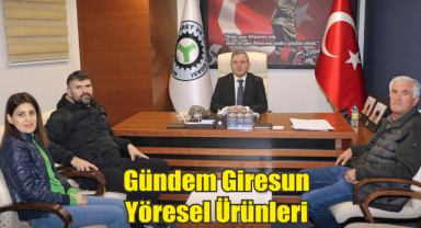 Giresun Yöresel Ürünler Ticaretine Destek Sözü