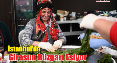 İstanbul'da Giresun Rüzgarı Esiyor