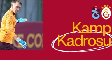 Galatasaray'ın kamp kadrosu belli oldu   