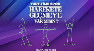 Yurt-Time Spor Projesi başvuruları başladı!