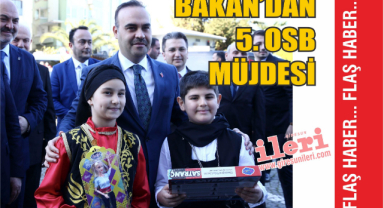 Bakan Kacır'dan 5. OSB müjdesi
