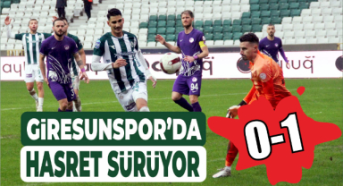 Giresunspor'da hasret sürüyor!