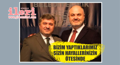 “Bizim yaptıklarımız sizin hayallerinizin ötesinde”