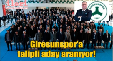 Giresunspor'a talipli aday aranıyor!