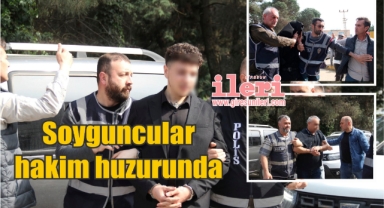 Soyguncular hakim huzurunda