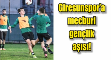 Giresunspor’a mecburi gençlik aşısı!