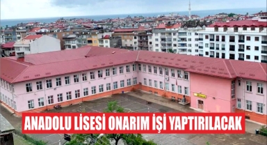 Anadolu Lisesi Onarım İşi Yaptırılacak