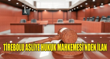 Tirebolu Asliye Hukuk Mahkemesinden İlan