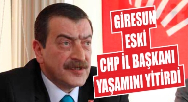 Giresun Eski CHP İl Başkanı Yaşamını Yitirdi