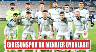 Giresunspor’da menajer oyunları!