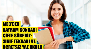 MEB'den Bayram Sonrası Çifte Sürpriz: Sınıf Tekrarı ve Ücretsiz Yaz Okulu