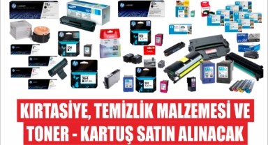 Kırtasiye Temizlik Malzemesi Ve Toner-Kartuş Satın Alınacak