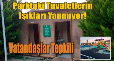 Çocuk Parkında Karanlık Tehlikesi: Tuvaletlerin Işıkları Yanmıyor!
