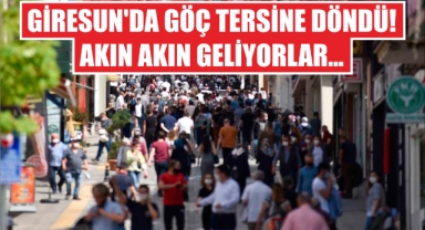 Giresun'da Göç Tersine Döndü! Akın Akın Geliyorlar