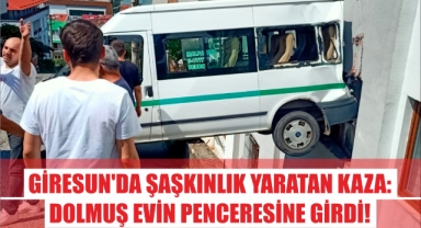 Giresun’da Şaşkınlık Yaratan Kaza: Dolmuş Evin Penceresine Girdi!