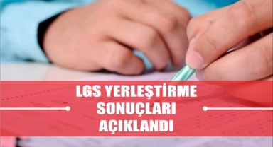 LGS Yerleştirme Sonuçları Açıklandı: Öğrencilerin %96,21'i Tercihlerine Yerleşti