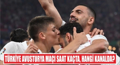 Türkiye Avusturya Maçı Saat Kaçta, Hangi Kanalda?