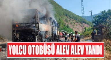 Yolcu otobüsü alev alev yandı