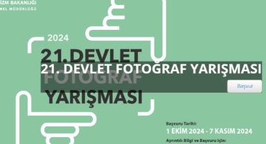 21. Devlet Fotoğraf Yarışması Başlıyor