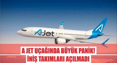 A Jet uçağında büyük panik! İniş takımları açılmadı
