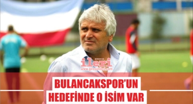 Bulancakspor’un Hedefinde O İsim Var