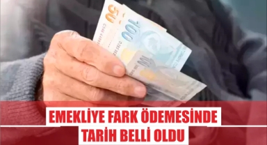 Emekliye Fark Ödemesinde Tarih Belli Oldu
