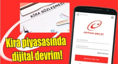 Kira piyasasında dijital devrim! E-Devlet üzerinden kira sözleşmesi dönemi başlıyor..